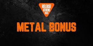 RELEASE ATHENS: Metal Bonus για τους κατόχους εισιτηρίου Nightwish στις επερχόμενες metal μέρες του Festival.