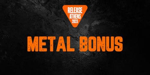 RELEASE ATHENS: Metal Bonus για τους κατόχους εισιτηρίου Nightwish στις επερχόμενες metal μέρες του Festival.