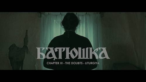 BATUSHKA: &quot;Chapter III: The Doubts - Liturgiya (Литургия)&quot; (νέο video-clip)