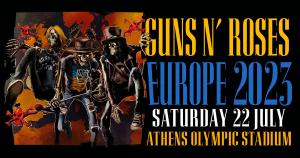 GUNS N’ ROSES: Το καλοκαίρι θα τους δούμε live στην Αθήνα!