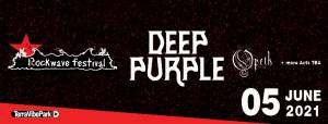 ROCKWAVE FESTIVAL: Deep Purple και Opeth αναβάλλονται για το 2021
