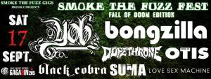 SMOKE THE FUZZ FEST: Συναυλιακή doom/ sludge κόλαση με Yob, Bongzilla κ.ά.!
