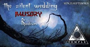 THE SILENT WEDDING/ILLUSORY/RHODIUM: Ζωντανά στην Αθήνα αυτή την Κυριακή