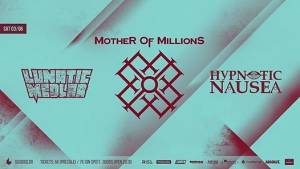 MOTHER OF MILLIONS/LUNATIC MEDLAR/HYPNOTIC NAUSEA: Live στο SIX D.O.G.S.