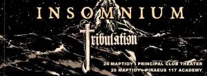 INSOMNIUM / TRIBULATION: Το πρόγραμμα της αθηναϊκής συναυλίας