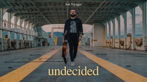 JON VOYAGER (NEED): &quot;Undecided&quot; (νέο single&amp;video) - Οι λεπτομέρειες για το πρώτο του προσωπικό album